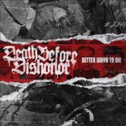 Death Before Dishonor (USA-1) : Better Ways to Die